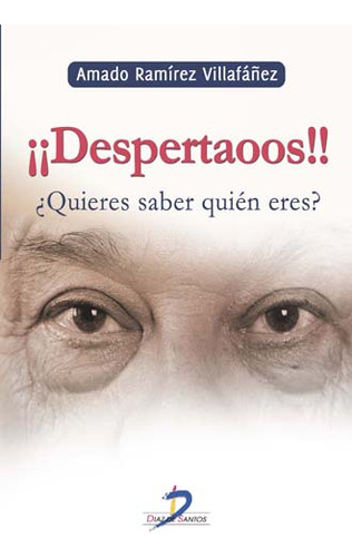 Libro: ¡¡despertaoos!! ¿quieres Saber Quién Eres?