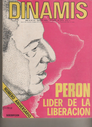Antigua Revista Dinamis * Peron - N° Aniversario - Año 1973