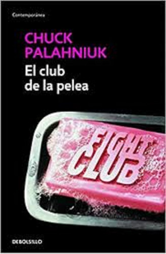 El Club De La Pelea ( Libro Y Original)