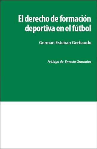 Derecho De Formación Deportiva En El Fútbol