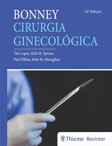 Bonney Cirurgia Ginecológica, de Lopes, Tito. Editora Thieme Revinter Publicações Ltda, capa dura em português, 2019