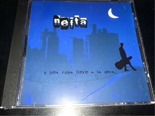 Nefta Y Una Cosa Llevo A La Otra Cd Nuevo Cerrado Original 