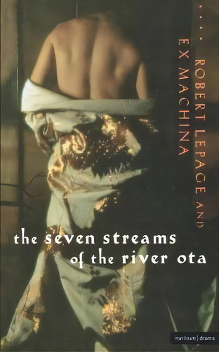 Seven Streams Of The River Ota, De Lepage, Robert. Editorial Bloomsbury 3pl, Tapa Blanda En Inglés