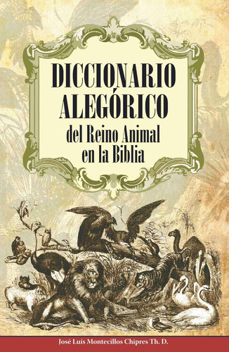 Diccionario Alegórico Del Reino Animal En La Biblia - Libro