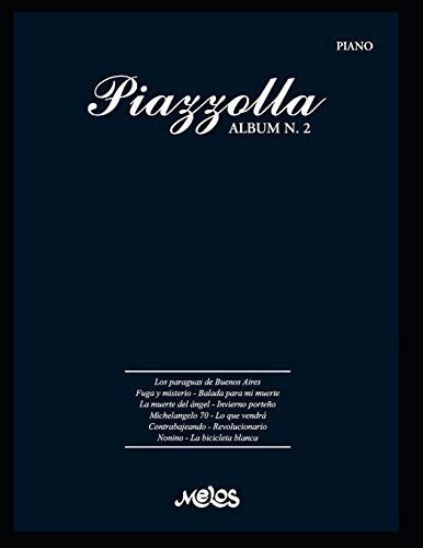 Piazzolla Album N 2: Partituras Para Piano Originales