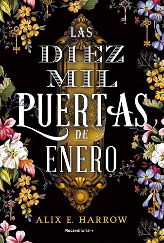 Las Diez Mil Puertas De Enero - Alix E. Harrow