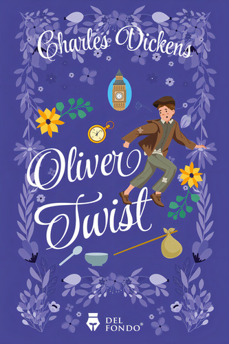 Oliver Twist - Charles Dickens, De Dickens, Charles. Del Fondo Editorial, Tapa Blanda En Español