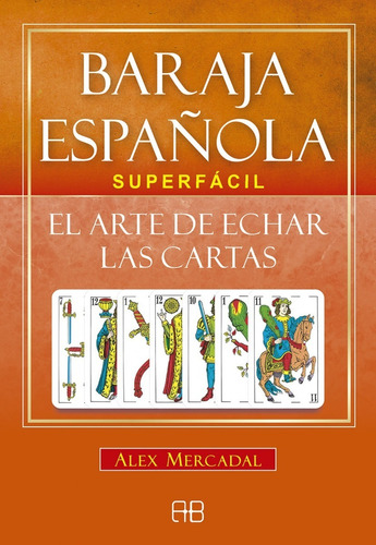 Baraja Española Superfácil - Libro Y Cartas - Alex Mercadal
