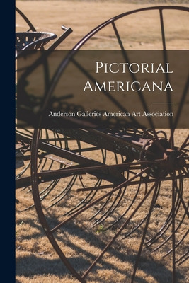 Libro Pictorial Americana - American Art Association, And...