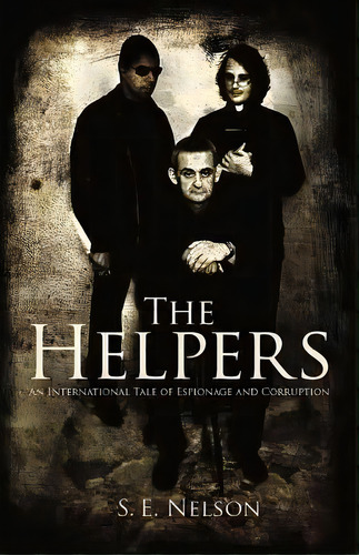 The Helpers, De S E Nelson. Editorial Createspace Independent Publishing Platform, Tapa Blanda En Inglés