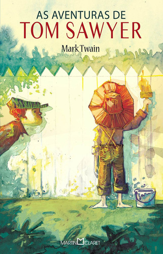 As Aventuras De Tom Sawyer - Vol. 34, De Twain, Mark. Editora Martin Claret, Capa Mole Em Português