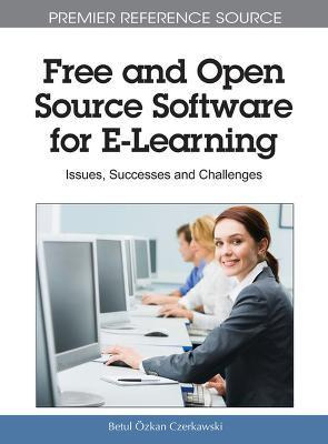 Libro Free And Open Source Software For E-learning - Betã...