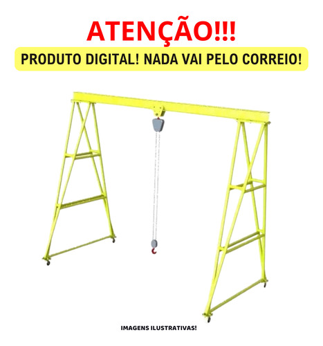Projeto Pórtico Movel Manual Até 3 Toneladas Em Pdf Dwg Plt