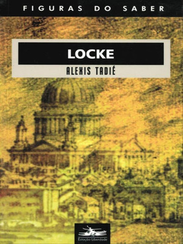 Locke - Vol. 10, De Tadié, Alexis. Editora Estação Liberdade, Capa Mole, Edição 1ª Edição - 2005 Em Português
