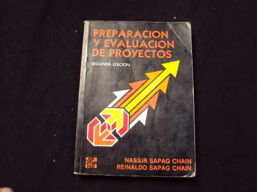Preparacion Y Evaluacion De Proyectos Por Nassir Sapag