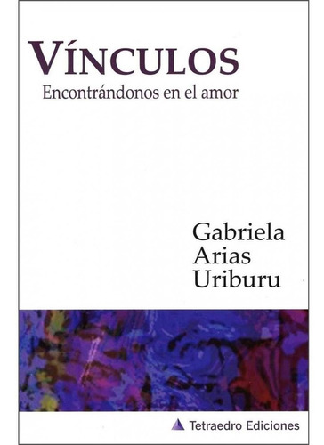 Vinculos - Gabriela Arias Uriburu