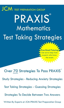 Libro Praxis 5165 Mathematics - Test Taking Strategies - ...