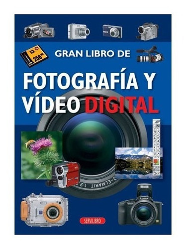 Gran Libro De Fotografía Y Video Digital