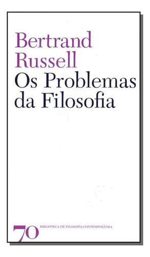 Os Problemas Da Filosofia, De Russell, Bertrand. Editora Edicoes 70 Em Português