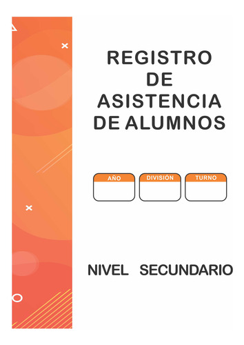 Registro De Asistencia De Alumnos - Secundaria Pack X5