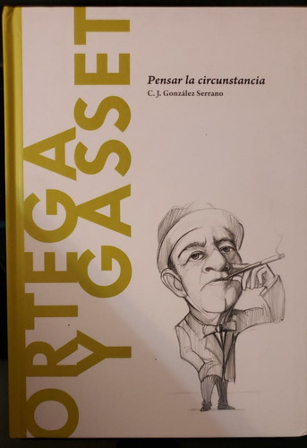 Ortega Y Gasset - Descubrir La Filosofía