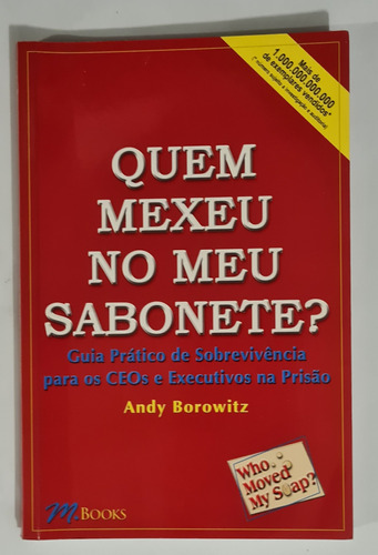 Livro, Quem Mexeu No Meu Queijo, Spencer Johnson, M.d.