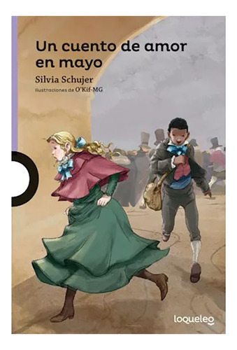 Un Cuento De Amor En Mayo - Schujer Silvia - #l