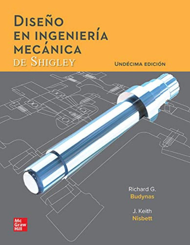 Diseño En Ingenieria Mecanica De Shigley / Budynas Richard