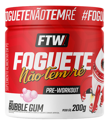 Pré Treino Foguete Não Tem Ré 200g Sabor Bubble Gum - FTW