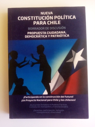 Nueva Constitución Política Para Chile Borrador De Discusión