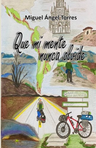 Libro: Que Mi Mente Nunca Olvide (spanish Edition)