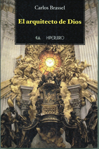 Arquitecto De Dios, De Carlos Brassel. En Español