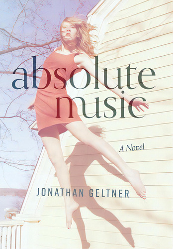 Absolute Music, De Geltner, Jonathan. Editorial Lightning Source Inc, Tapa Dura En Inglés