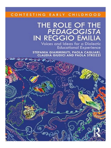 The Role Of The Pedagogista In Reggio Emilia - Stefani. Eb08