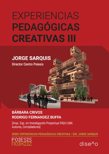 EXPERIENCIAS PEDAGOGICAS CREATIVAS 3, de SARQUIS. Editorial VIAF SA., tapa blanda en español