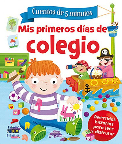 Mis Primeros Dias De Colegio Joyce, Melanie Estudio Didacti