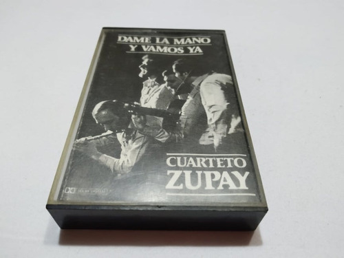 Cuarteto Zupay · Dame La Mano Y Vamos Ya · Cassette Colecc