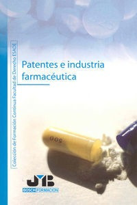 Libro Patentes E Industria Farmacã©utica. - Segura Cã¡mar...