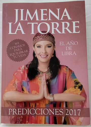 Libro De Predicciones 2017 Libra.jimena La Torre.
