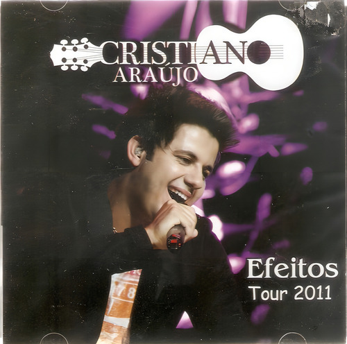 Cd Cristiano Araújo Efeitos Tour 2011 - Novo Lacrado