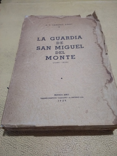 La Guardia De San Miguel Del Monte Sanchez Zinny 1939