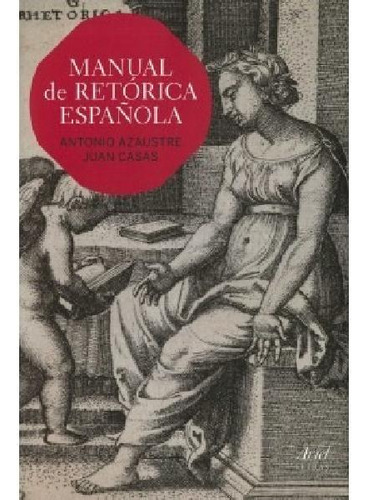Libro - Antonio Azaustre Juan Casas Manual Retórica Ariel