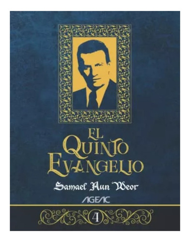 Quinto Evangelio, El - Samael Aun Weor | Ageac