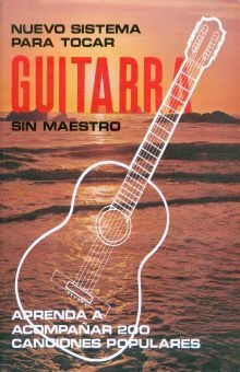 Libro Nuevo Sistema Para Tocar Guitarra Sin Maestro Nuevo