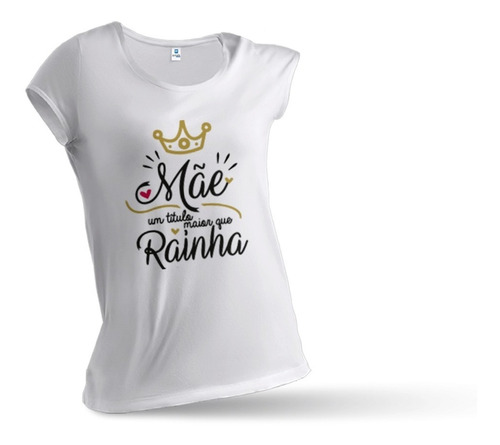 Camiseta Baby Look Personalizado Feliz Dia Das Maes