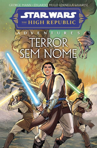 Star Wars: The High Republic Adventures Terror Sem Nome, De Savarese Ornella. Editorial Panini, Capa Mole, Edição 1 Em Português, 2024