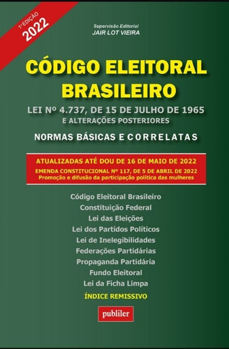 Livro Código Eleitoral Brasileiro - Normas Básicas E Correlatas 