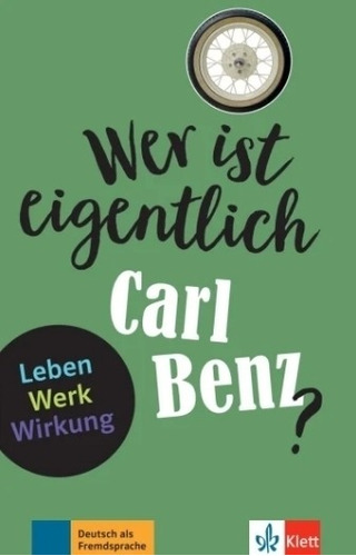 Wer Ist Eigentlich Carl Benz? - Baier, De Baier, Gabi. Editorial Klett, Tapa Blanda En Alemán, 2021