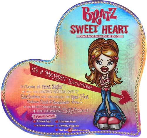 Bratz Edición Exclusiva Sweet Heart Meygan Forma De Corazón