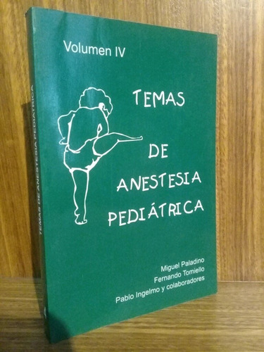 Temas De Anestesia Pediátrica - Paladino